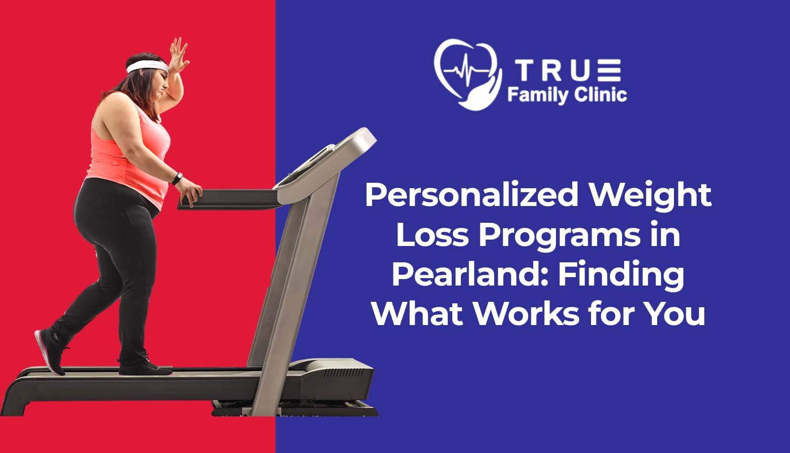 Physician-supervised weight loss consultation at True Family clinic